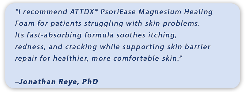 ATTDX® PsoriEase Magnesium Healing Foam 31 ATTDX PsoriEase Magnesium Healing Foam abi10
