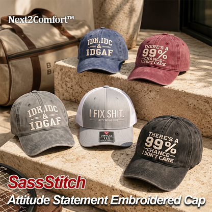 Next2Comfort™ SassStitch Attitude Statement Embroidered Cap
